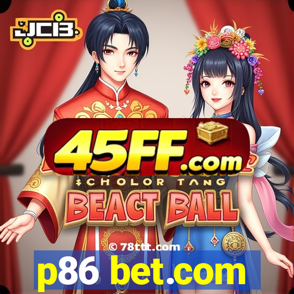 p86 bet.com